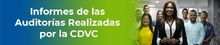 Informes de las Auditorías Realizadas por la CDVC