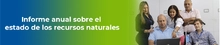 Informe anual sobre el  estado de los recursos naturales