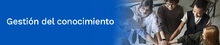 GESTION DEL CONOCIMIENTO