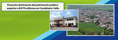 Contraloría Valle evidencia presunto uso indebido de los recursos públicos en la Secretaría de Salud de Candelaria.