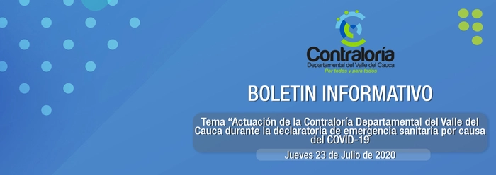 Actuaci&oacute;n de la Contralor&iacute;a Departamental del Valle del Cauca durante la declaratoria de emergencia sanitaria por causa del COVID-19.