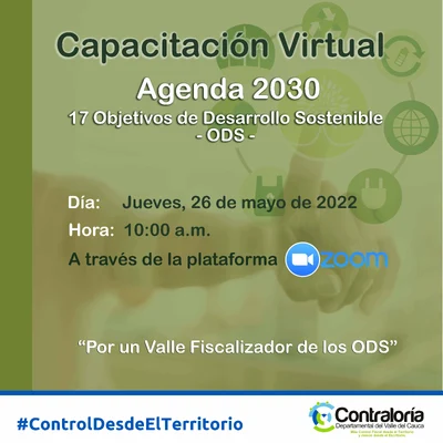 Capacitación Virtual sobre la Agenda 2030 (Objetivos de desarrollo sostenible- ODS-). "Por un Valle fiscalizador de los ODS".