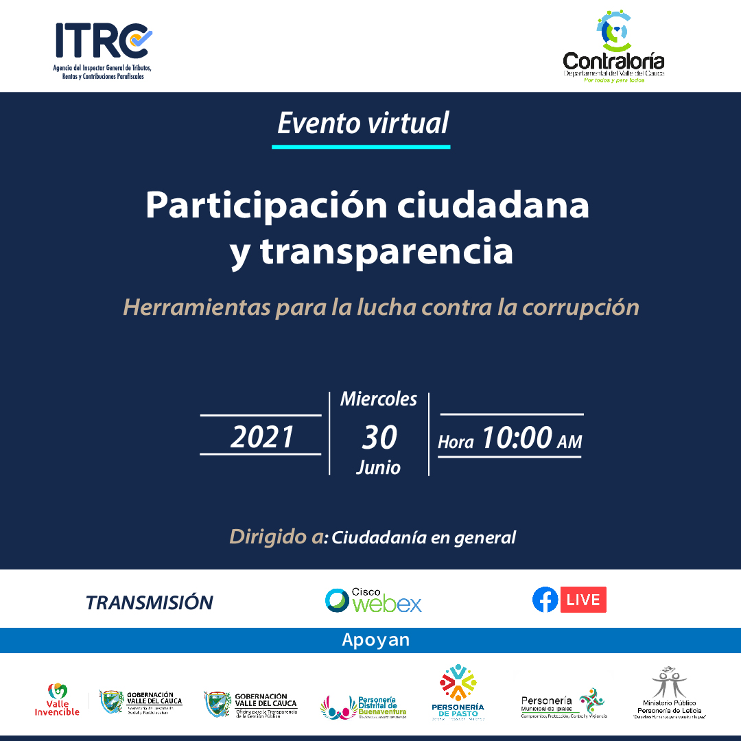Evento virtual Participación ciudadana y transparencia - Herramientas para la lucha contra la corrupción Evento virtual Participación ciudadana y transparencia - Herramientas para la lucha contra la corrupción